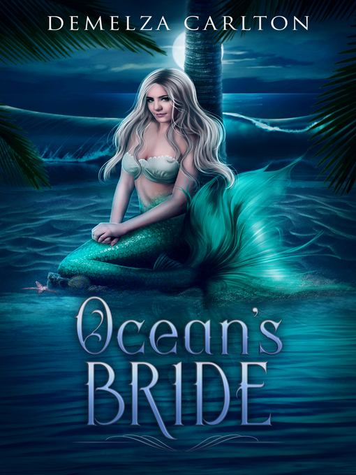 Title details for Ocean's Bride by Demelza Carlton - Available